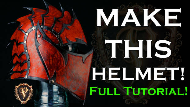 Fantasy Leather Helmet Full Tutorial How To/DIY
