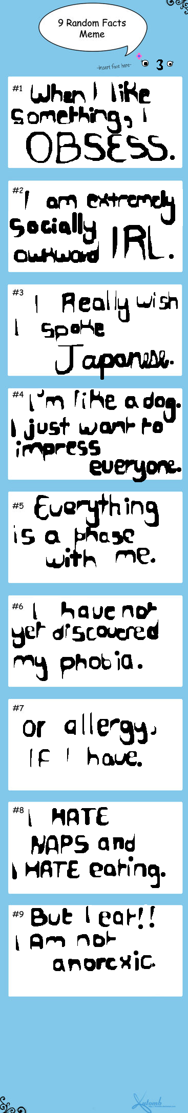 9 random facts meme. by ArtsyCake on DeviantArt