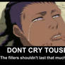 DON'T CRY TOUSEN