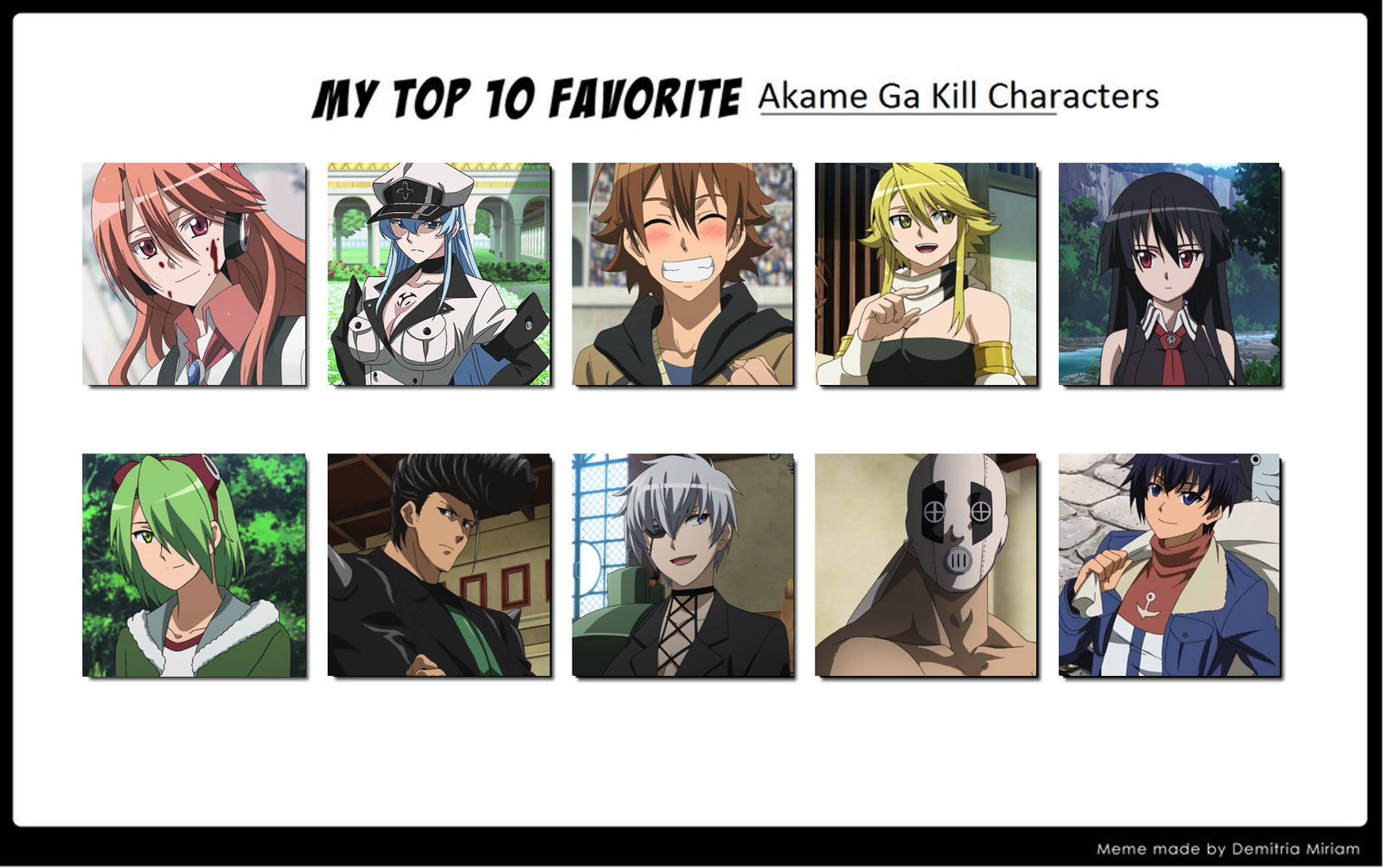 Top 10 Akame Ga Kill Characters by Eddsworldfangirl97 on DeviantArt