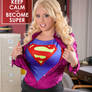 Keep calm and become super