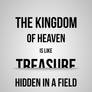 The Kingdom is a Treasure