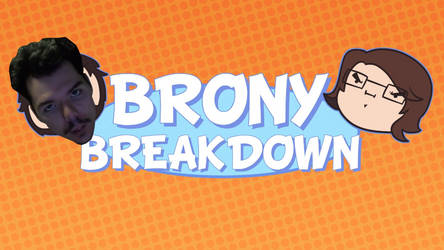 Brony Breakdown With Tom