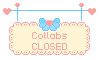 Collabs Closed [BOWS]