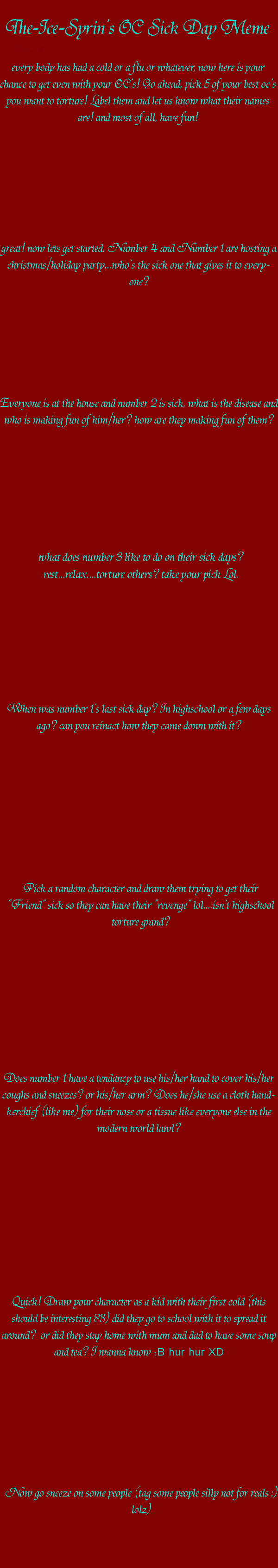 Sick Day Meme Template By Sexxivexxi On Deviantart Sick Day Meme Template By Sexxivexxi On Deviantart