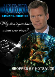 Hansen Vs. Predator