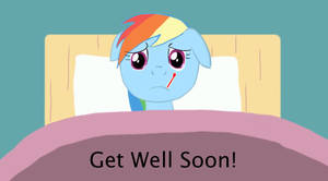 Get well soon Rainbow Dash