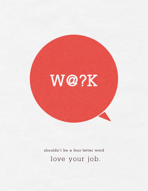 Love Your Work