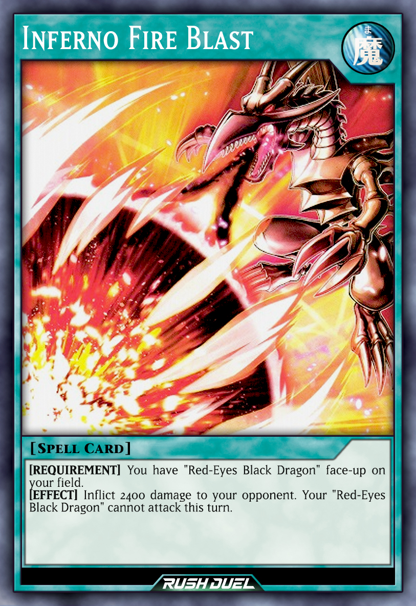 Inferno Fire Blast by Every-Rush-Duel-Card on DeviantArt