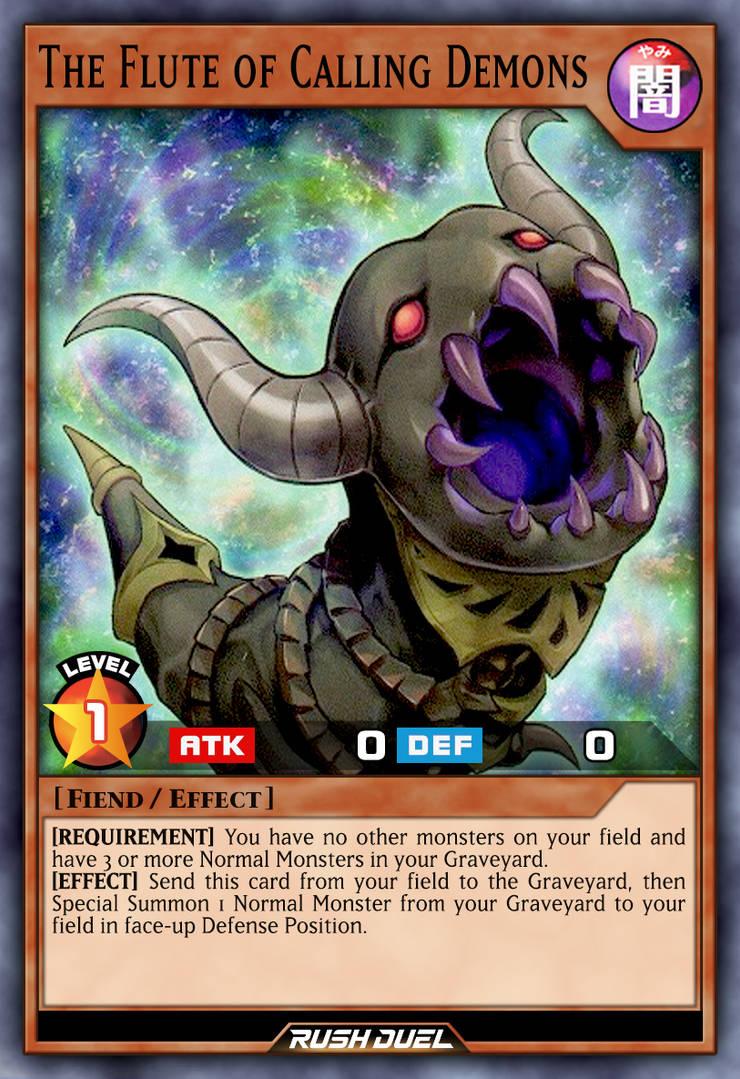 The Flute of Calling Demons by Every-Rush-Duel-Card on DeviantArt