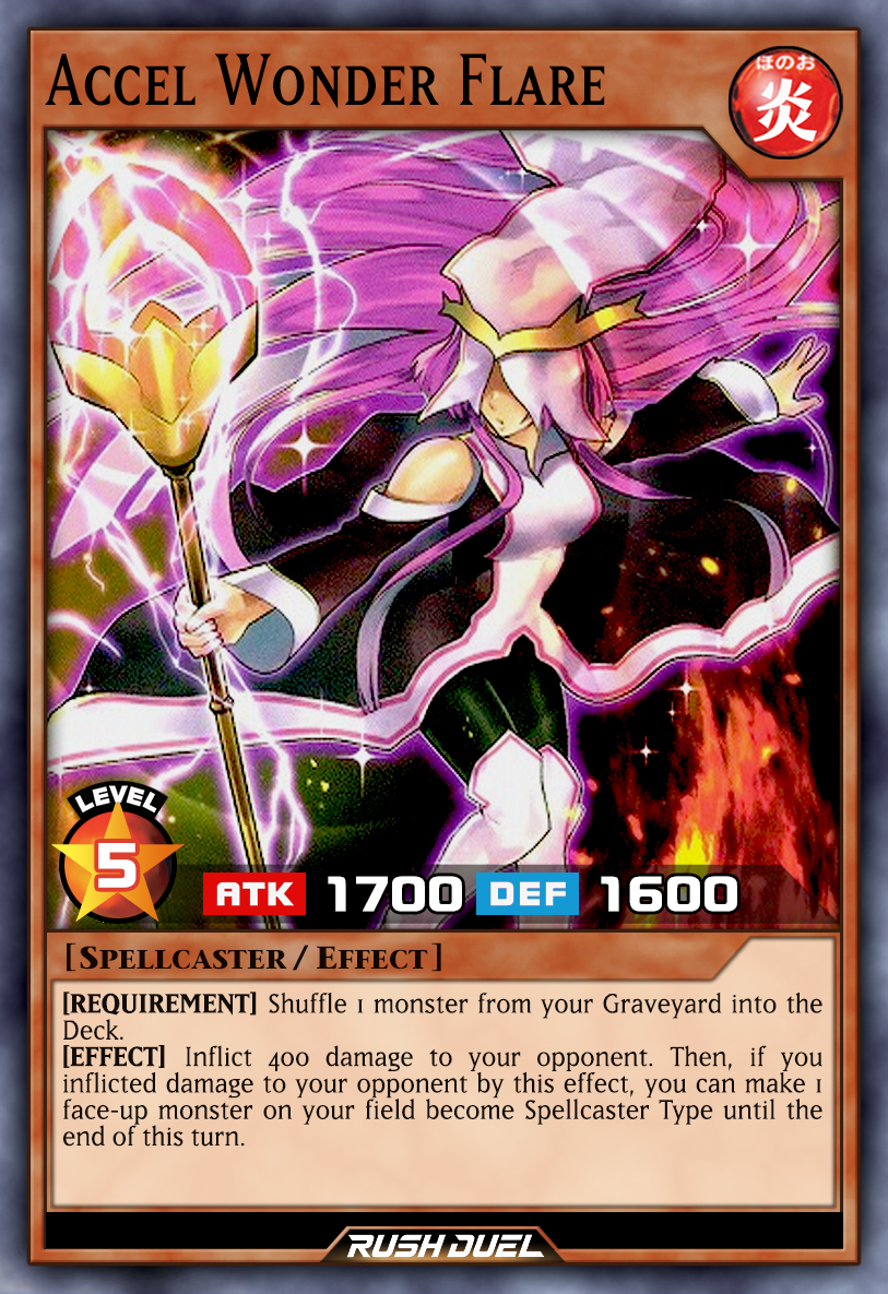 Accel Card Accel Wonder Flare by Every-Rush-Duel-Card on DeviantArt