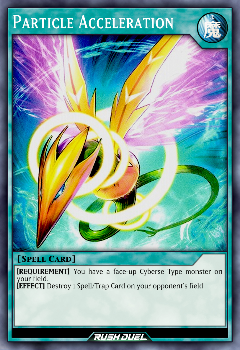 Particle Acceleration by Every-Rush-Duel-Card on DeviantArt