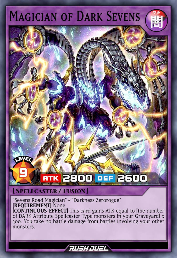 Magician of Dark Sevens by Every-Rush-Duel-Card on DeviantArt