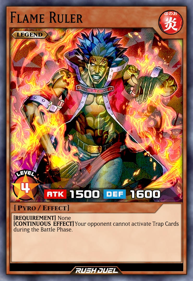 Flame Ruler by Every-Rush-Duel-Card on DeviantArt