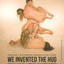poster we invented the hug