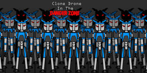 Clone drone In The Danger Zone