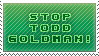 STOP GOLDMAN stamp