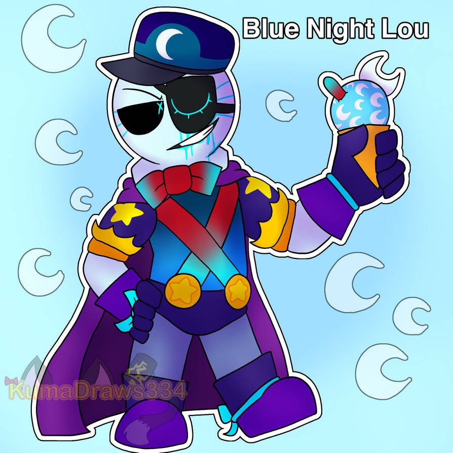 BNCT Fanart - Blue Night Lou by KumaDraws334 on DeviantArt
