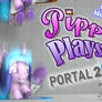 Pipp Plays: Portal 2 ft Izzy