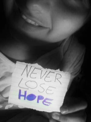 Never Lose Hope by LittleDreamer152