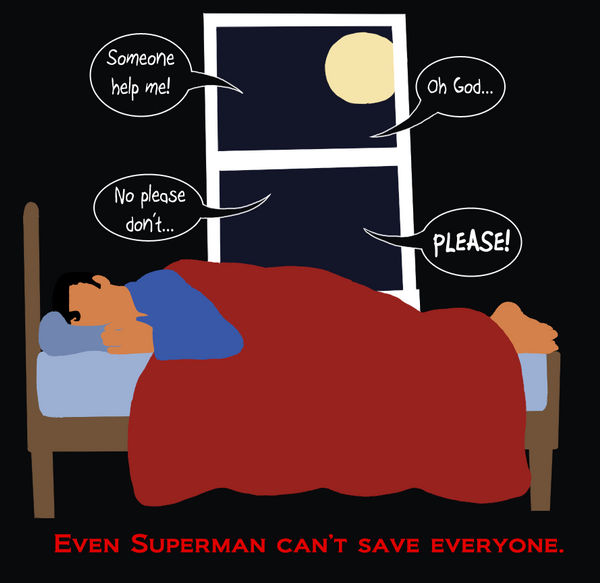 Even Superman can't save everyone