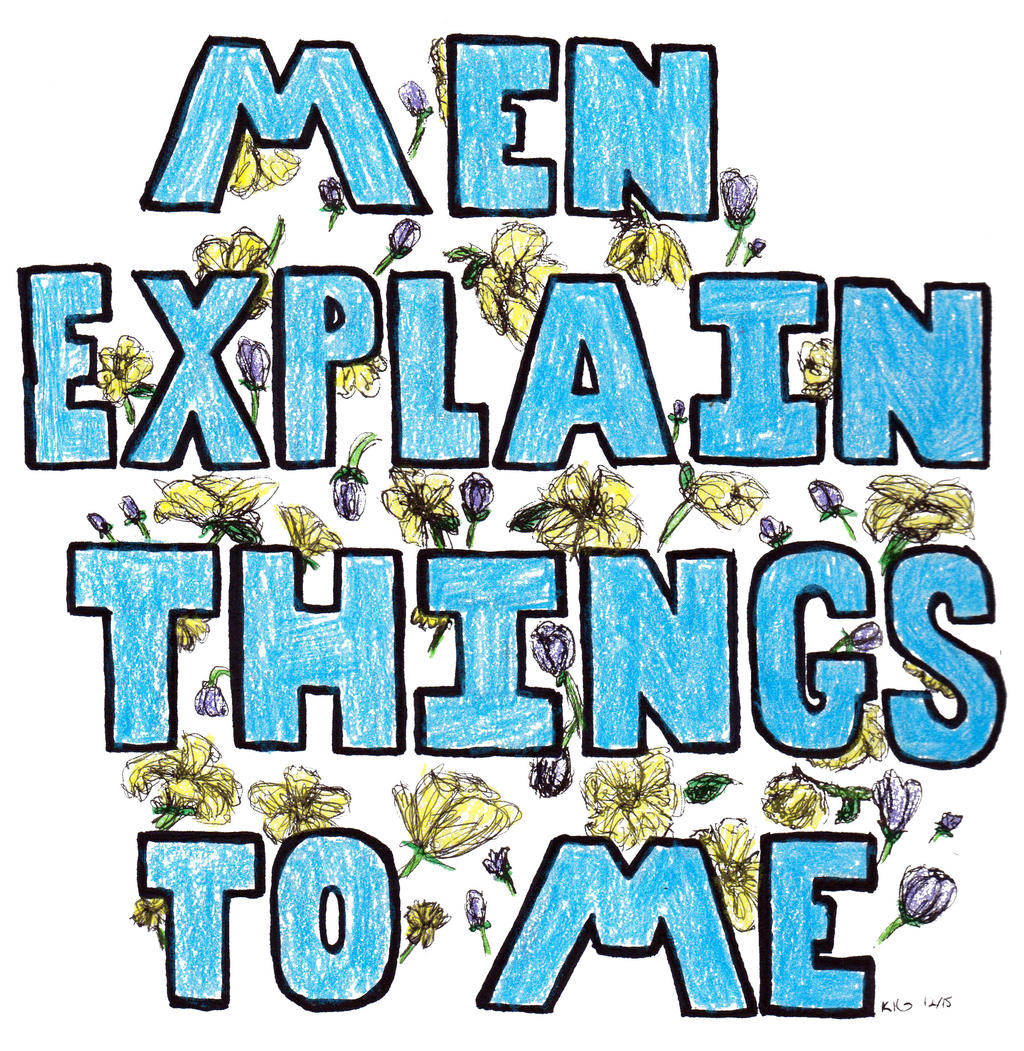 Men Explain Things To Me By Beatles4eva On DeviantArt Men explain things to me by beatles4eva on deviantart
