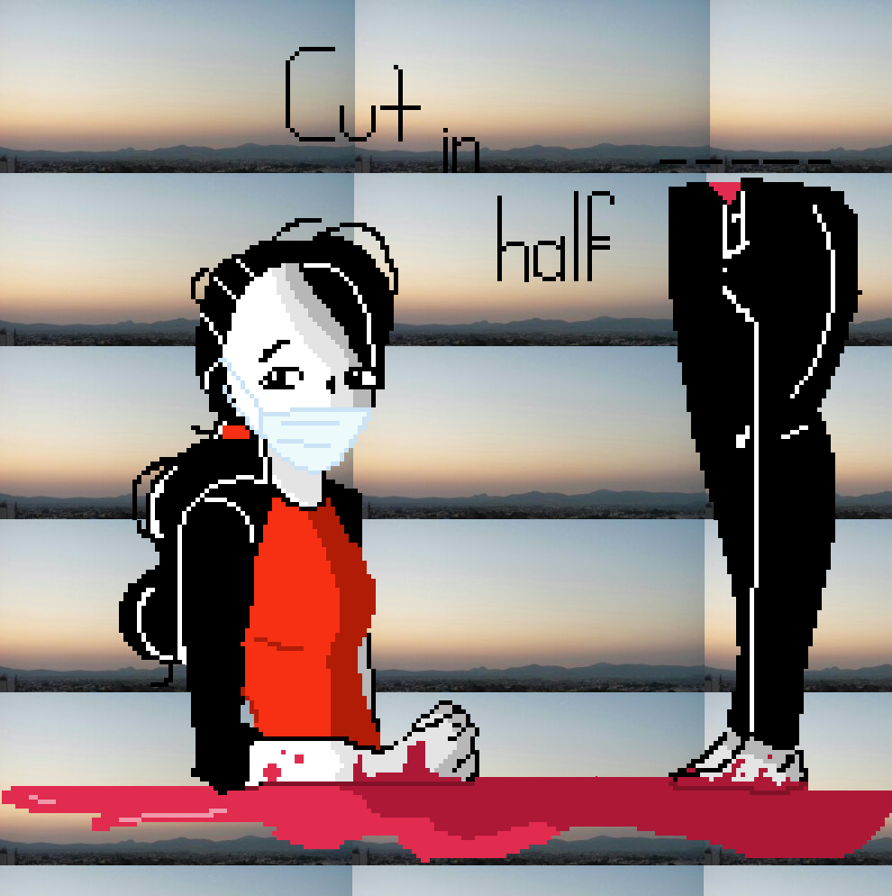 Cut in Half