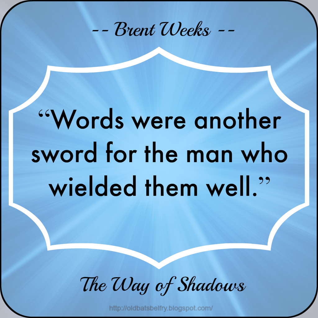 Brent Weeks Quote
