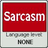 Language stamp: Sarcasm lvl none