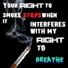 The Right To Smoke. The Right To Breathe.