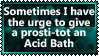 Prostitots and Acid Baths