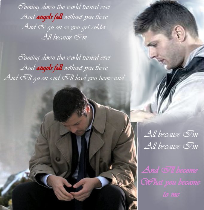 Destiel- I'll become what you became to me