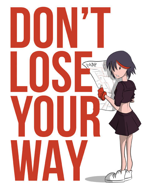 Don't Lose Your Way!