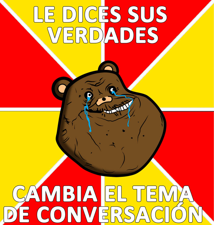 meme oso forevera alone by Fallito93