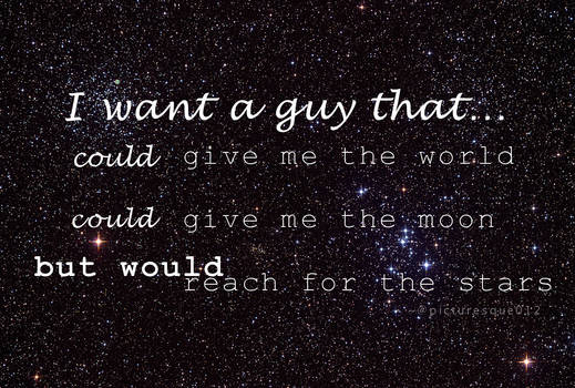 I want a guy that...