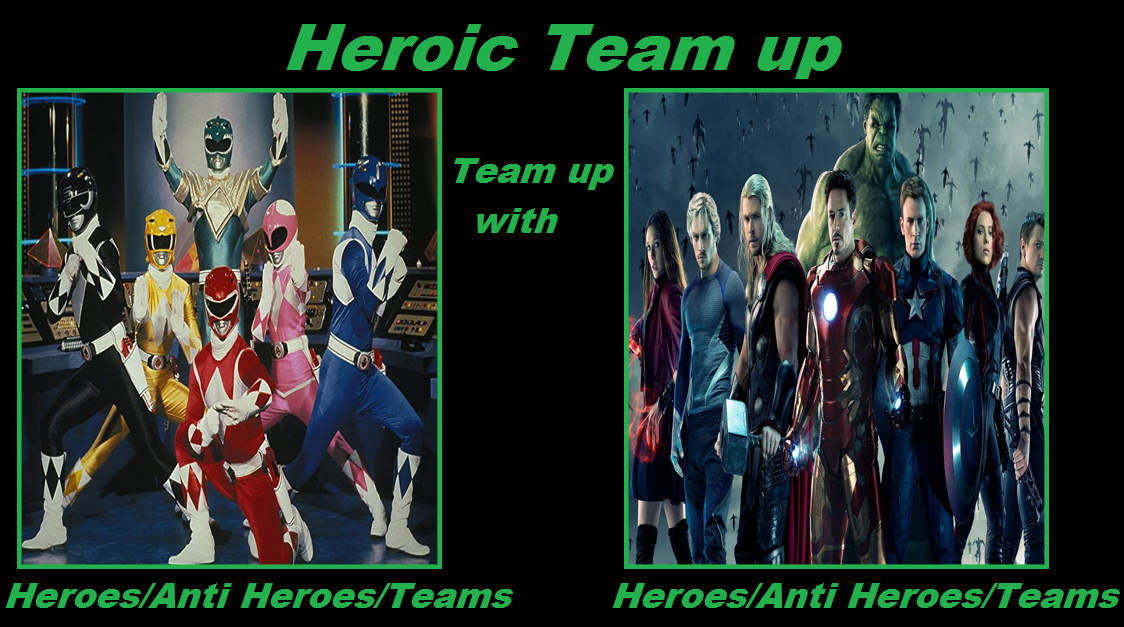 Heroic Team Up Power Rangers and The Avengers by Wildcat1999 on DeviantArt