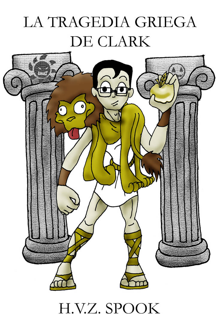 Clark Raged La tragedia Griega de Clark by Spookcr on DeviantArt