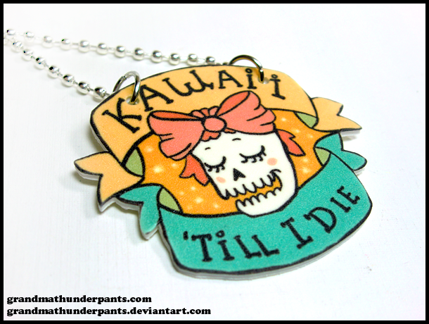 Kawaii Till I Die Necklace