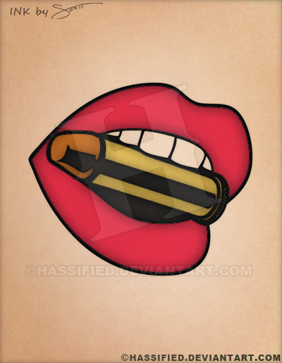 Sexy Mouth Bullet Tattoo by hassified on DeviantArt Sexy Mouth Bullet Tattoo by hassified on DeviantArt