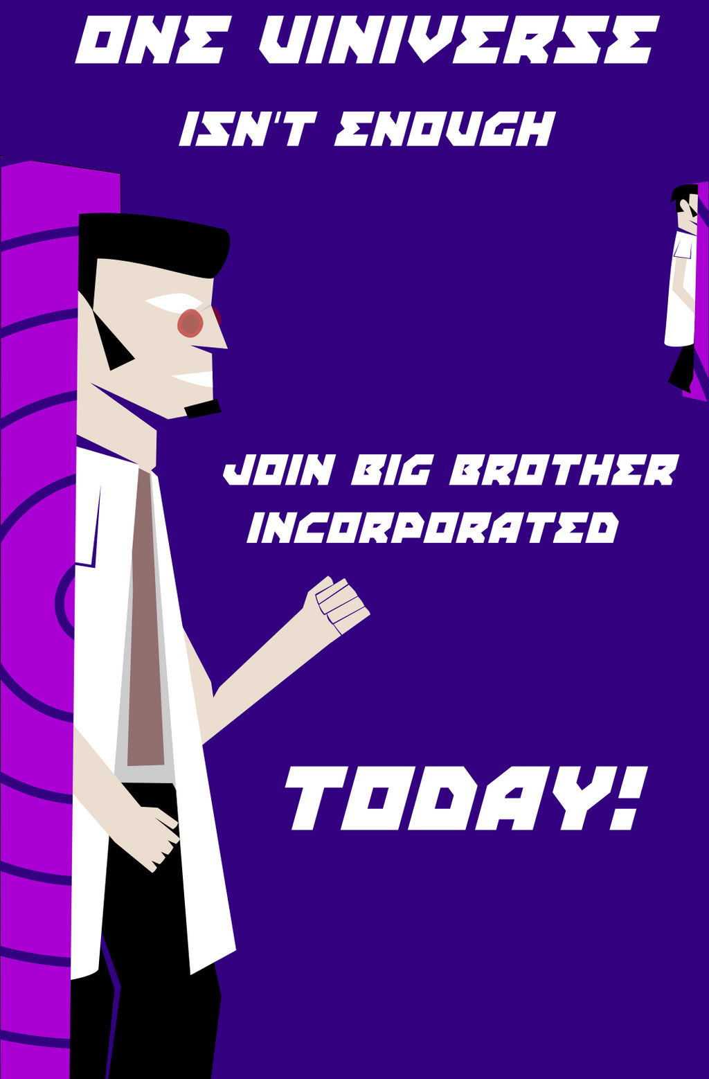 Big Brother Inc Propaganda: William