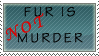 Fur is NOT murder by kittykat01