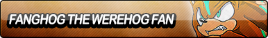 FangHog The Werehog Fan Button