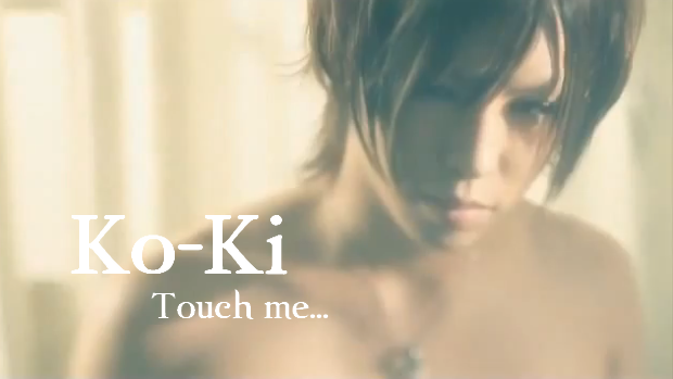 Ko-Ki Touch Me