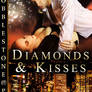 Diamonds and Kisses