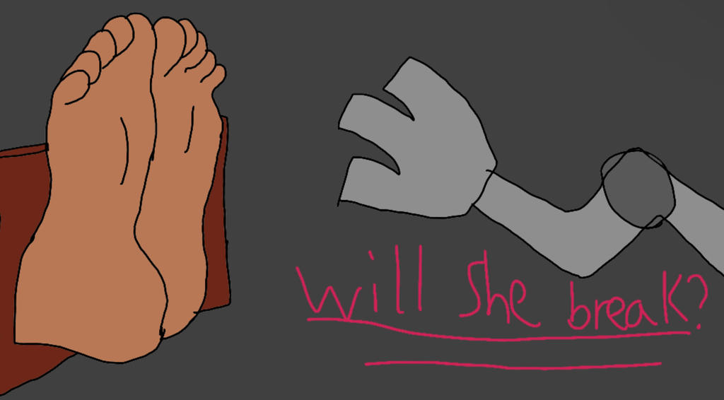 Will She Break?