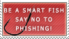 Say No To Phishing by ForksOfTheSalad