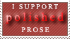 I Support Polished Prose 2