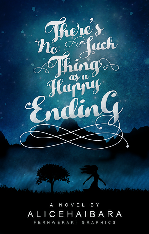 No Such Thing As A Happy Ending | Wattpad Cover