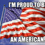 Proud To Be An American