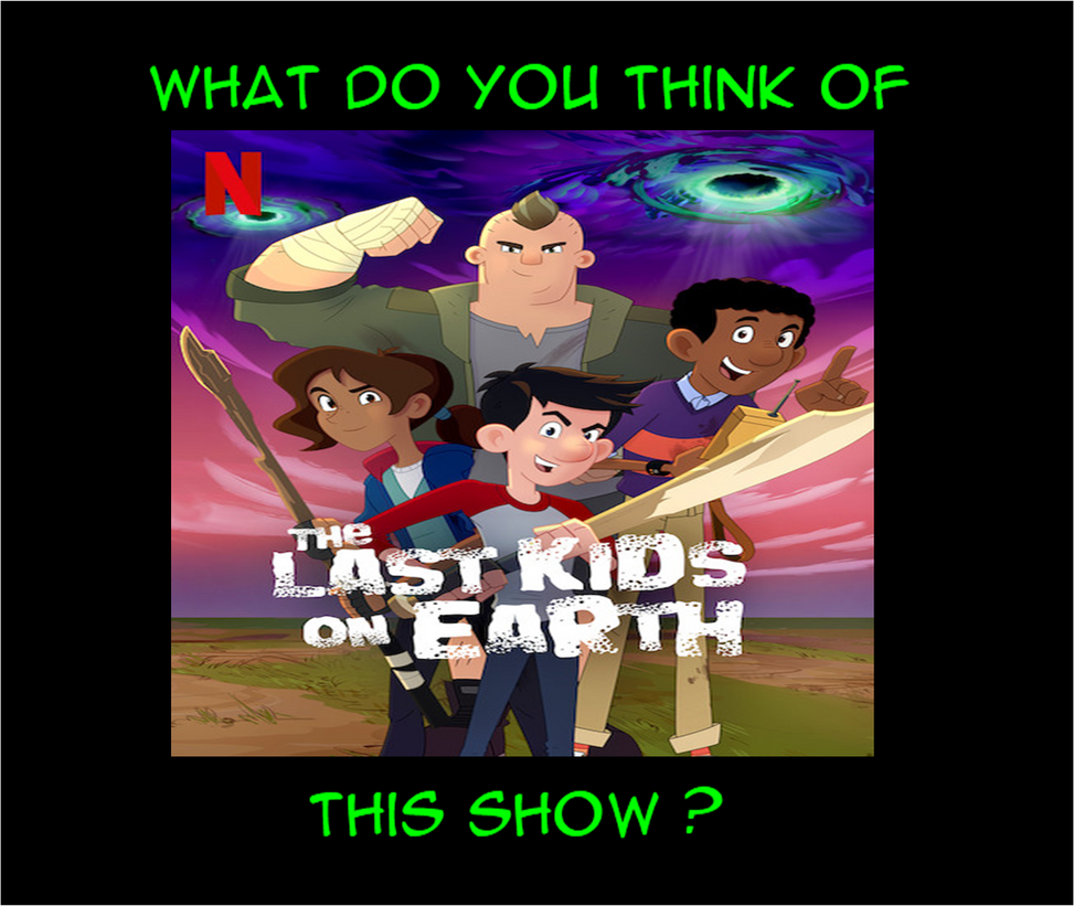 What Do You Think Of The Last Kids On Earth By DANIOTHEMAN On DeviantArt what-do-you-think-of-the-last-kids-on-earth-by-daniotheman-on-deviantart